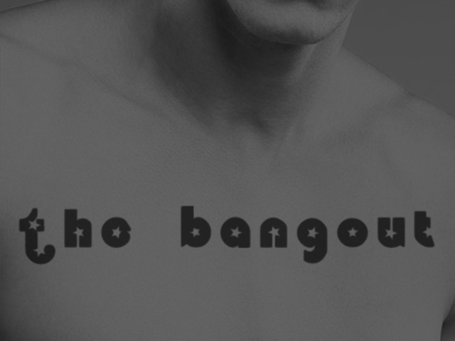 The Bangout